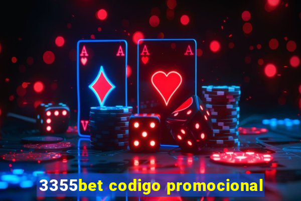 3355bet codigo promocional